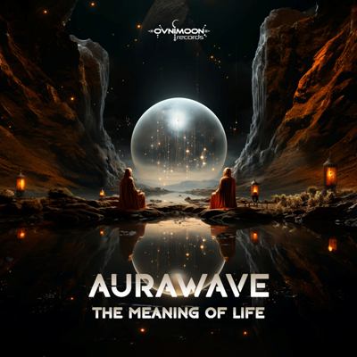 Aurawave – The Meaning Of Life