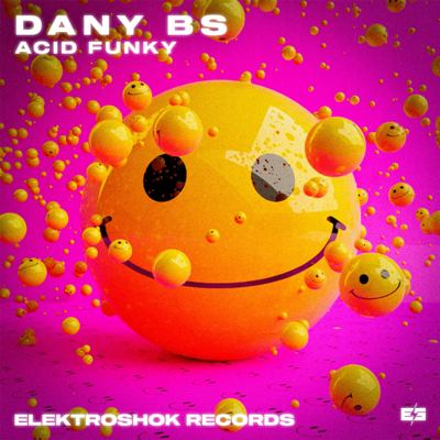 Dany BS – Acid Funky