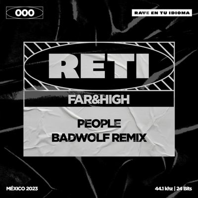 Far&High – People Remix (Badwolf Remix)