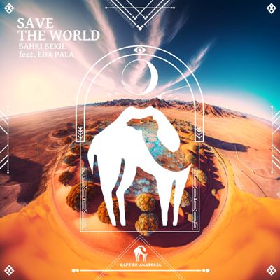 Bahri Bekil – Save the World