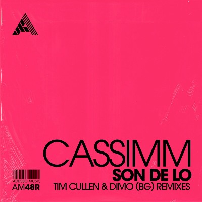 CASSIMM – Son De Lo (Remixes)