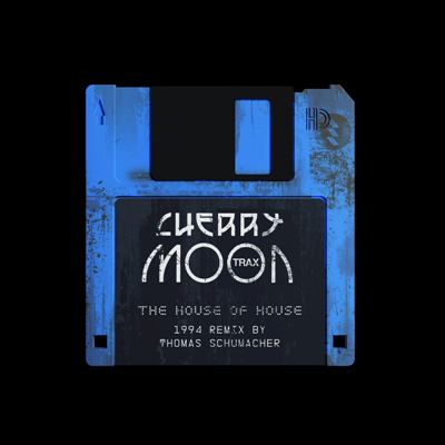 Cherrymoon Trax – The House Of House (1994 Remix By Thomas Schumacher)