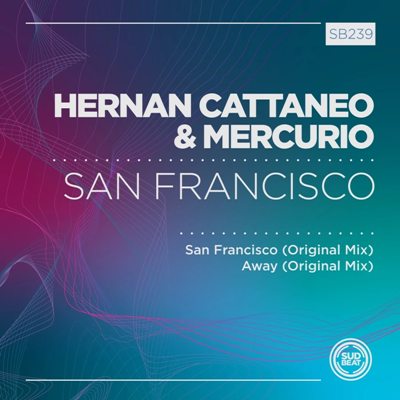 Hernan Cattaneo, Mercurio – San Francisco