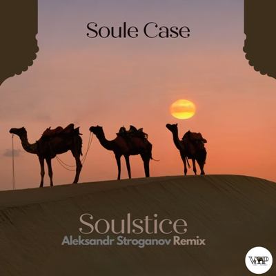 Soule Case – Soulstice (Aleksandr Stroganov Remix)