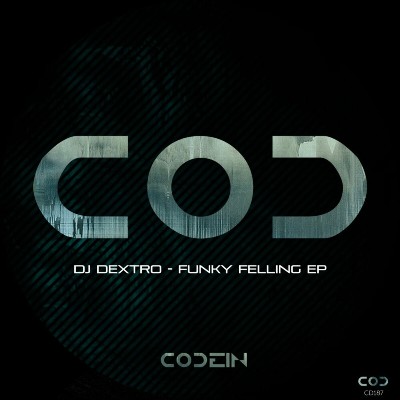 DJ Dextro – Funky Felling EP