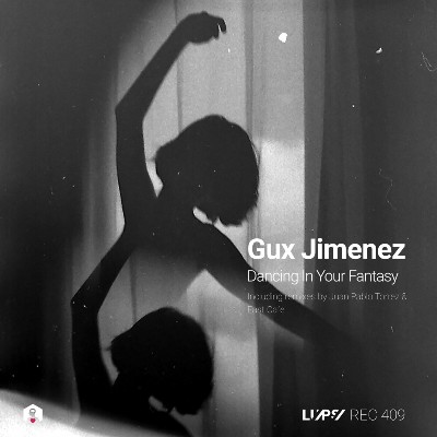 Gux Jimenez – Dancing in Your Fantasy