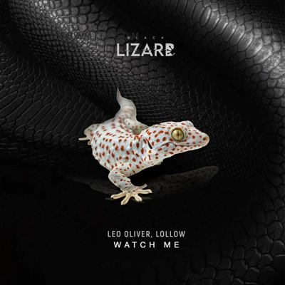 Leo Oliver & Lollow – Watch Me