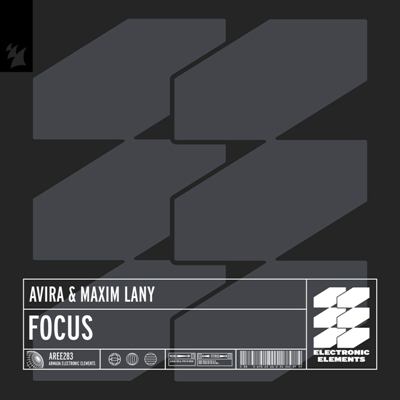 AVIRA & Maxim Lany – Focus