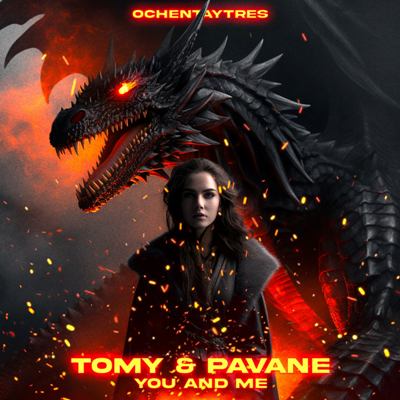 Tomy & Pavane – You And Me