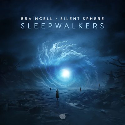 Braincell & Silent Sphere – Sleepwalkers