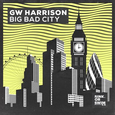 GW Harrison – Big Bad City