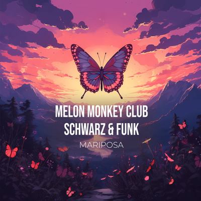 Melon Monkey Club, Schwarz & Funk – Mariposa