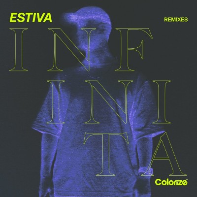 Estiva – Infinita (Remixes)
