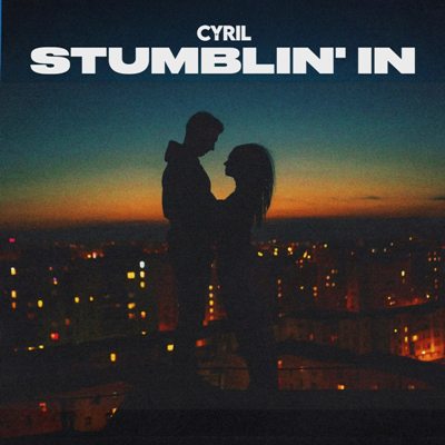 Cyril – Stumblin’ In