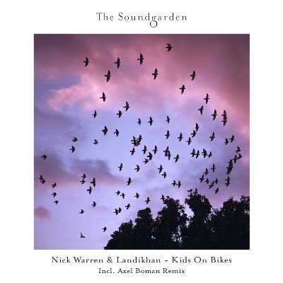 Nick Warren, Landikhan – Kids On Bikes
