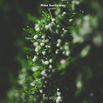 Mike Suntower – Louder