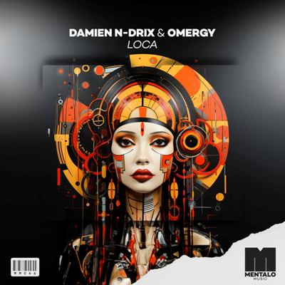 Damien N-Drix & OMERGY – Loca