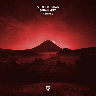 Spencer Brown – Equanimity (Remixes) pt.1