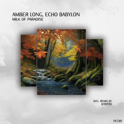 Amber Long, Echo Babylon – Milk of Paradise