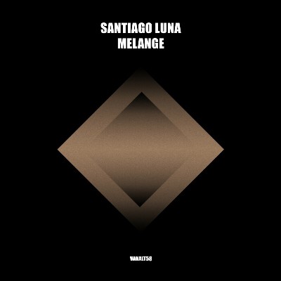 Santiago Luna – Melange