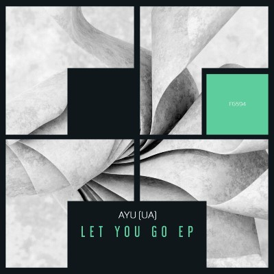 AYU (UA) – Let You Go EP