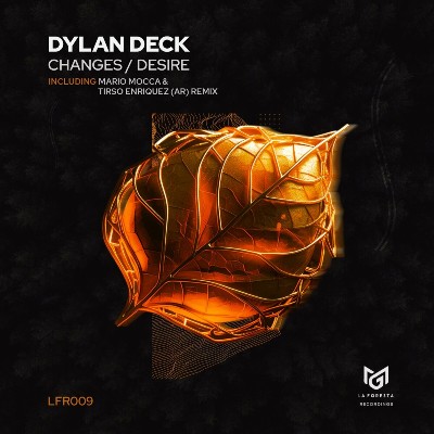 Dylan Deck – Changes