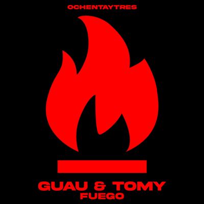 Guau & Tomy – Fuego