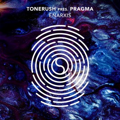 Tonerush, Pragma – Enarxis