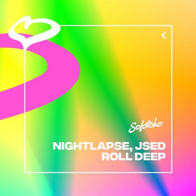 Nightlapse, JSED – Roll Deep