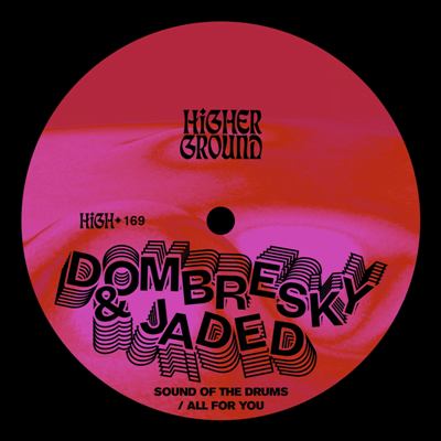 Dombresky, Jaded – Sound Of The Drums
