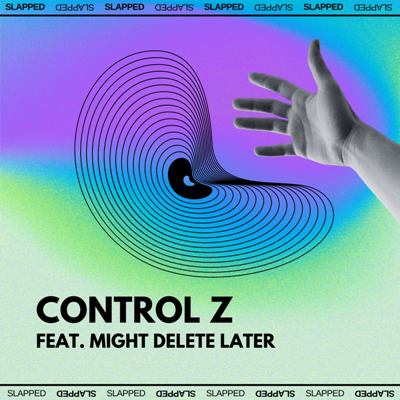 Mitch Oliver – Control Z (feat. Might Delete Later)