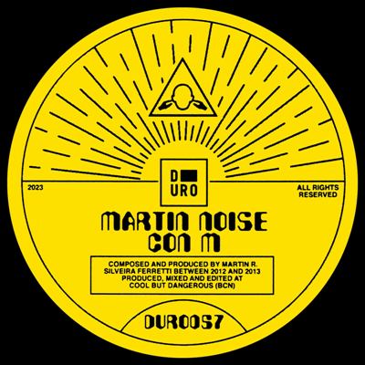 Martin Noise – Con M