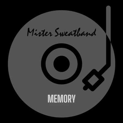 Mister Sweatband – Memory
