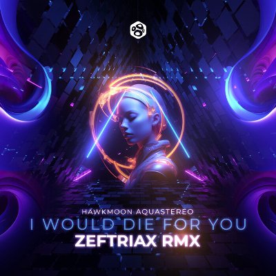 Hawkmoon & Aquastereo – I Would Die For You (remix)