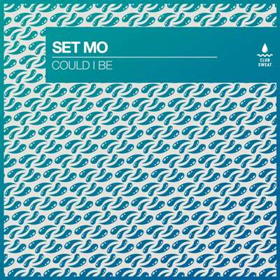 Set Mo – Could I Be