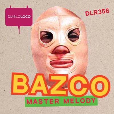 Bazco – Master Melody
