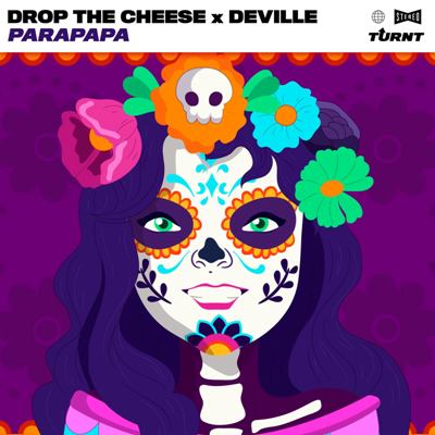 Drop The Cheese, Deville – Parapapa
