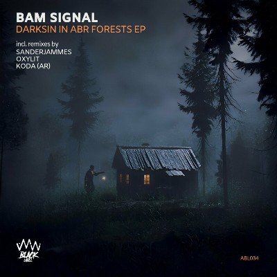 Bam Signal – Darksin In Abr Forests EP