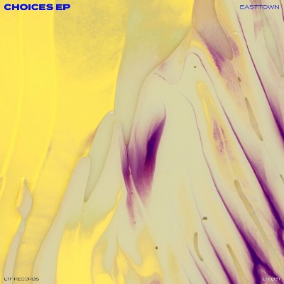 Easttown – Choices EP