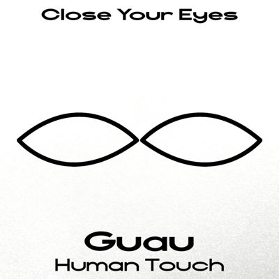 Guau – Human Touch