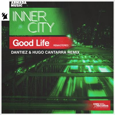 Inner City – Good Life (Remastered) (Dantiez & Hugo Cantarra Remix)