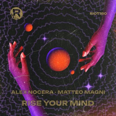 Alex Nocera, Matteo Magni – Rise Your Mind