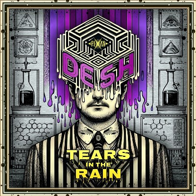 Desh – Tears in the rain